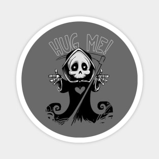 Hug Me Reaper (White Text) Magnet